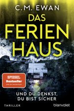 Das Ferienhaus - Und du denkst, du bist sicher Cover des Buches Das Ferienhaus - Und du denkst, du bist sicher (ISBN: 9783734112430)