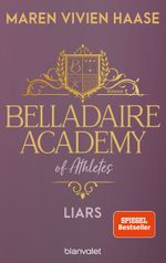 Belladaire Academy of Athletes - Liars Cover des Buches Belladaire Academy of Athletes - Liars (ISBN: 9783734112782)