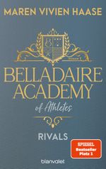 Belladaire Academy of Athletes - Rivals Cover des Buches Belladaire Academy of Athletes - Rivals (ISBN: 9783734112799)