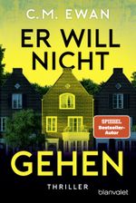 Er will nicht gehen Cover des Buches Er will nicht gehen (ISBN: 9783734114953)