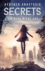 Secrets - Ich gebe nicht auf Cover des Buches Secrets - Ich gebe nicht auf (ISBN: 9783734160158)