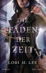 Die Fäden der Zeit Cover des Buches Die Fäden der Zeit (ISBN: 9783734160318)