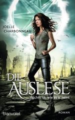 Die Auslese - Nichts ist, wie es scheint Cover des Buches Die Auslese - Nichts ist, wie es scheint (ISBN: 9783734161254)