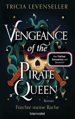 Vengeance of the Pirate Queen - Fürchte meine Rache Cover des Buches Vengeance of the Pirate Queen - Fürchte meine Rache (ISBN: 9783734163906)