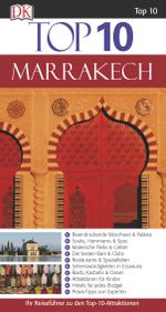 Top 10 Reiseführer Marrakech Cover des Buches Top 10 Reiseführer Marrakech (ISBN: 9783734205019)