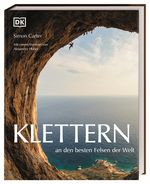 Klettern an den besten Felsen der Welt Cover des Buches Klettern an den besten Felsen der Welt (ISBN: 9783734208126)