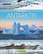 Highlights Antarktis Cover des Buches Highlights Antarktis (ISBN: 9783734308574)