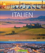 100 Highlights Italien Cover des Buches 100 Highlights Italien (ISBN: 9783734310287)