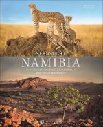 Sehnsucht Namibia Cover des Buches Sehnsucht Namibia (ISBN: 9783734310904)