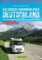 Das große Wohnmobilbuch Deutschland Cover des Buches Das große Wohnmobilbuch Deutschland (ISBN: 9783734312748)