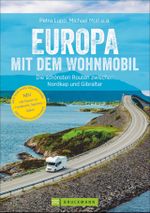 Europa mit dem Wohnmobil Cover des Buches Europa mit dem Wohnmobil (ISBN: 9783734313233)