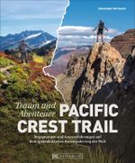 Traum und Abenteuer Pacific Crest Trail Cover des Buches Traum und Abenteuer Pacific Crest Trail (ISBN: 9783734317002)