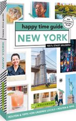 happy time guide New York Cover des Buches happy time guide New York (ISBN: 9783734318771)