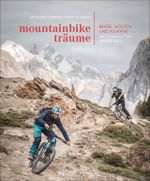 Mountainbike-Träume Cover des Buches Mountainbike-Träume (ISBN: 9783734320248)