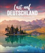 Lust auf Deutschland Cover des Buches Lust auf Deutschland (ISBN: 9783734320767)