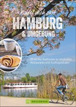 Radel dich satt Hamburg & Umgebung Cover des Buches Radel dich satt Hamburg & Umgebung (ISBN: 9783734321450)