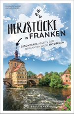 Herzstücke in Franken Cover des Buches Herzstücke in Franken (ISBN: 9783734321719)