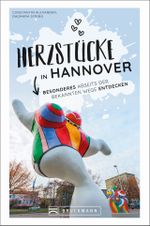 Herzstücke in Hannover Cover des Buches Herzstücke in Hannover (ISBN: 9783734323164)