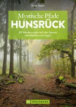 Mystische Pfade Hunsrück Cover des Buches Mystische Pfade Hunsrück (ISBN: 9783734325366)