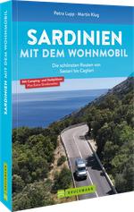 Sardinien mit dem Wohnmobil Die schönsten Routen von Sassari bis Cagliari Cover des Buches Sardinien mit dem Wohnmobil Die schönsten Routen von Sassari bis Cagliari (ISBN: 9783734327261)