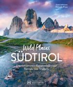 Wild Places Südtirol Cover des Buches Wild Places Südtirol (ISBN: 9783734330551)