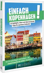 Einfach Kopenhagen! Cover des Buches Einfach Kopenhagen! (ISBN: 9783734332333)