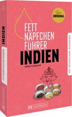 Fettnäpfchenführer Indien Cover des Buches Fettnäpfchenführer Indien (ISBN: 9783734332548)