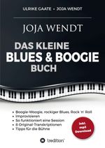 Das kleine Blues & Boogie Buch Cover des Buches Das kleine Blues & Boogie Buch (ISBN: 9783734523618)
