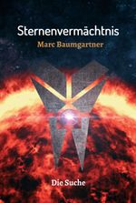 Sternenvermächtnis 2 Cover des Buches Sternenvermächtnis 2 (ISBN: 9783734523649)