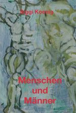 Menschen und Männer Cover des Buches Menschen und Männer (ISBN: 9783734524677)
