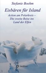 Eisbären für Island Cover des Buches Eisbären für Island (ISBN: 9783734527258)