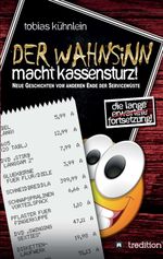 Der Wahnsinn macht Kassensturz! Cover des Buches Der Wahnsinn macht Kassensturz! (ISBN: 9783734529702)