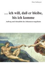 … ich will, daß er bleibe, bis ich komme Cover des Buches … ich will, daß er bleibe, bis ich komme (ISBN: 9783734533761)