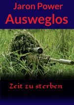 Ausweglos Cover des Buches Ausweglos (ISBN: 9783734540431)