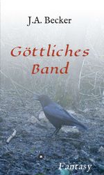 Göttliches Band Cover des Buches Göttliches Band (ISBN: 9783734540905)