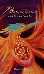 Phönixtränen Cover des Buches Phönixtränen (ISBN: 9783734558757)