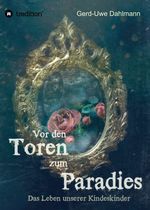Vor den Toren zum Paradies Cover des Buches Vor den Toren zum Paradies (ISBN: 9783734561283)