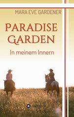 Paradise Garden Cover des Buches Paradise Garden (ISBN: 9783734567841)