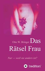 Das Rätsel Frau Cover des Buches Das Rätsel Frau (ISBN: 9783734584299)