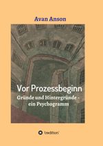 Vor Prozessbeginn Cover des Buches Vor Prozessbeginn (ISBN: 9783734596483)
