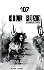 107 Hill Road Cover des Buches 107 Hill Road (ISBN: 9783734722806)