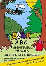 ABC- Abenteuer: Im Wald mit den Letterbabies: Kostenlose Leseprobe Cover des Buches ABC- Abenteuer: Im Wald mit den Letterbabies: Kostenlose Leseprobe (ISBN: 9783734739798)