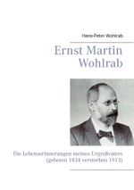 Ernst Martin Wohlrab Cover des Buches Ernst Martin Wohlrab (ISBN: 9783734741159)