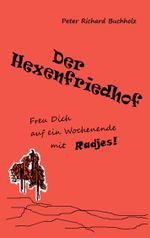 Der Hexenfriedhof Cover des Buches Der Hexenfriedhof (ISBN: 9783734752735)