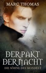 Der Pakt der Nacht Cover des Buches Der Pakt der Nacht (ISBN: 9783734758232)