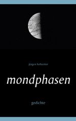 Mondphasen Cover des Buches Mondphasen (ISBN: 9783734762536)