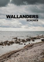 Wallanders Schonen Cover des Buches Wallanders Schonen (ISBN: 9783734764578)