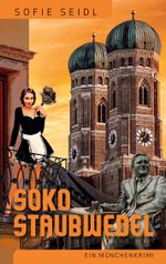 Soko Staubwedel Cover des Buches Soko Staubwedel (ISBN: 9783734773174)
