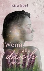 Wenn alle dich sehen Cover des Buches Wenn alle dich sehen (ISBN: 9783734782169)