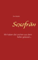 Sexofrän Cover des Buches Sexofrän (ISBN: 9783734785313)